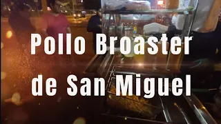 Pollo Broaster San Miguel  -  Luz y Edu