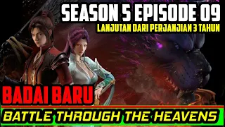 Battle Through The Heavens (BTTH) 💥 Perjanjian Tiga Tahun Season  5  Episode 09  (Badai Baru) 💥