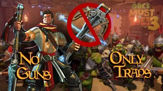 Orcs Must Die 3 - No Guns, Only traps [Rift Lord]