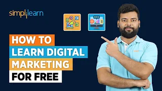 How To Learn Digital Marketing In 2023 | Learn Digital Marketing For Free | Simplilearn