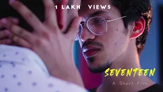 SEVENTEEN | Latest Short Film 2022 | Heart Touching Love Story | LGBTQ Short Film