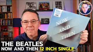 The Beatles Now And Then 12 Inch Vinyl Single Revealed!