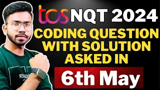 6th May Coding Question  in TCS NQT Exam | Most Important for UPCOMING TCS NQT EXAM