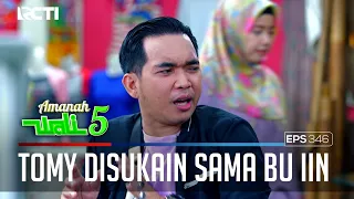 WADUH MASA SIH BU IIN SUKA SAMA TOMY? - AMANAH WALI 5 [PART 2]