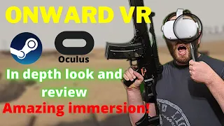 Onward VR Oculus Quest 2 up to date in depth look & review, gameplay, sniping, tips, + so much more!