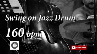 Swing on Jazz Drum - 160 bpm - HQ