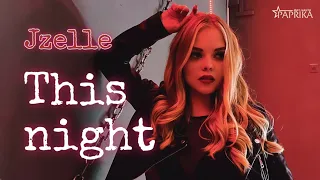 Jzelle - This night