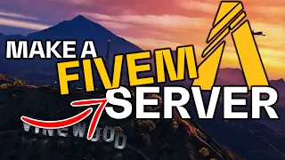 How to Make a FiveM Server in 2024! (UPDATED) | FREE