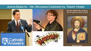 DEBATE on the Historicity of Jesus - Dr. Richard Carrier vs Trent Horn
