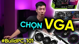 PC Build 101: Chọn VGA/Card đồ họa thế nào cho NGON