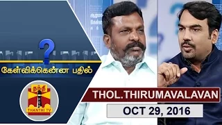 (29/10/2016) Kelvikkenna Bathil | Exclusive Interview with Thol. Thirumavalavan, VCK Chief