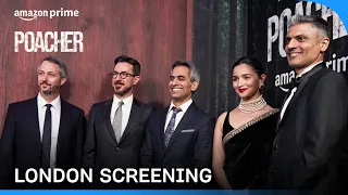 Poacher | Exclusive Premiere in London | Prime Video India