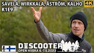 Discooter Open Hiiska 2023 K1E9 | Rauli Savela, Teemu Wirkkala, Samu Åström, Juuso Kalho | 4K 60fps