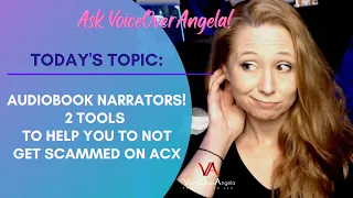 Audiobook Narrators!  2 tools to help you avoid being scammed on ACX
