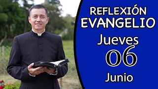 Evangelio de hoy Jueves 06 de Junio de 2024 | Lectura y Reflexión