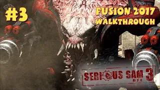 Serious Sam 3: BFE Fusion 2017 прохождение игры - Уровень 3: Сломанные Крылья (Mental Difficulty)