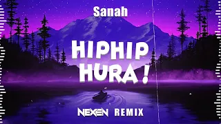 Sanah – hip hip hura! (NEXEN REMIX)