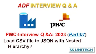 PWC adf interview question and answer | Load CSV file to JSON with Nested Hierarchy in adf