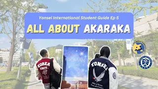 [EP.5] All about AKARAKA - Yonsei International Student Guide
