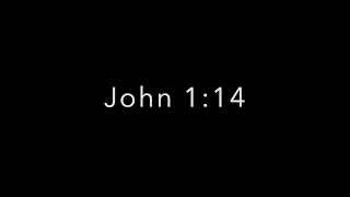 John 1:14 Song (The Word Became Flesh)