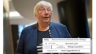 #061 Marju Lauristin: Minu eriline Eesti võrdluses teiste riikidega