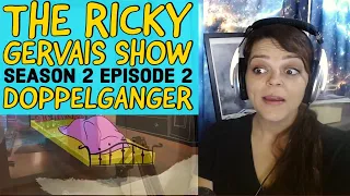 The Ricky Gervais Show - Season 2 Episode 2 - Doppelganger - REACTION