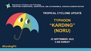 Press Briefing: Typhoon "#KardingPH" {Noru} Update Sunday 5 AM September 25 2022