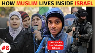 LIFE OF MUSLIM INSIDE ISRAEL