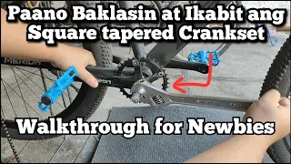 PAANO MAGBAKLAS - KABIT NG SQUARE TAPERED CRANKSET | WALKTHROUGH