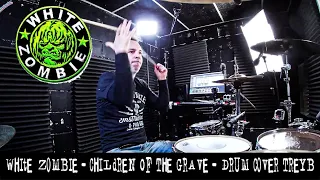 White Zombie "Children Of The Grave" Drum Cover TreyB