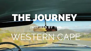 The Journey, inspired by the Western Cape South Africa