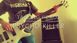 Talking Heads - Psycho Killer (bass cover)