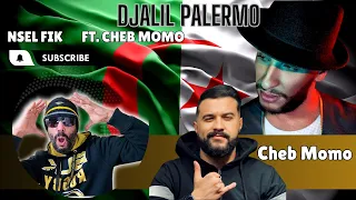 Djalil Palermo - Nsel Fik ft. Cheb Momo ( Moroccan Reaction )