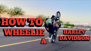 how to wheelie a Harley Davidson with Ryan Kruesi