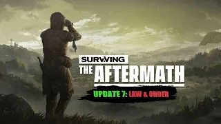 Surviving the Aftermath➤ UPDATE 7➤ Начало новой базы #1