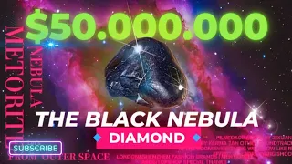 The Black Nebula Diamond Rare Beauty $50M | The Majestic black Carbonado Diamond | Diamante Negro..