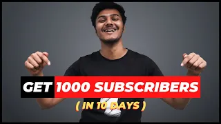 How To Get Your First 1000 Subscribers On YouTube | In 10 Days (GUARANTEED) 🔥