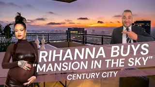 Rihanna pays millions for this Century City condo for her growing family! #mansioninthesky