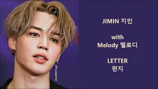 *Melody 멜로디 sings with Jimin 지민 - Letter 편지 - Han, Eng, Rom Lyrics