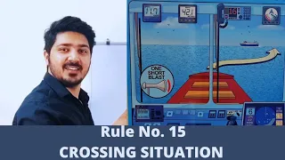 Rule no. 15 Crossing Situation|ROR| |NAVIGATION||COLLISION REGULATION||MERCHANT NAVY| |DECK OFFICER|