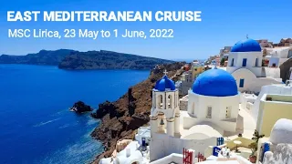 MSC LIRICA 🇬🇷🇹🇷🇮🇱🇨🇾 East Mediterranean Cruise