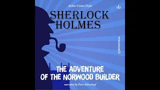 Sherlock Holmes: The Original | The Adventure of the Norwood Builder (Full Thriller Audiobook)