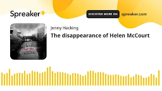 The disappearance of Helen McCourt