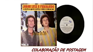 Jorge Luiz & Fernando   1982   Vol  2 Filho Pródigo lp completo