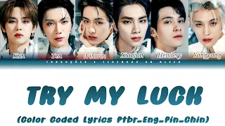 WayV - Try My Luck (Color Coded Lyrics Ptbr_Eng_Pin_Chin)