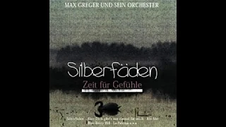 Max Greger - Silberfäden