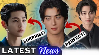 LATEST NEWS - Cha Eun Woo - Song Joong Ki - Byeon Woo Seok and More #koreanactors #koreandrama #oppa