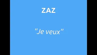 Musique avec parole "Je veux" de Zaz