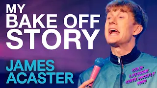 The Start Of James Acaster's Bake Off Story | COLD LASAGNE HATE MYSELF 1999