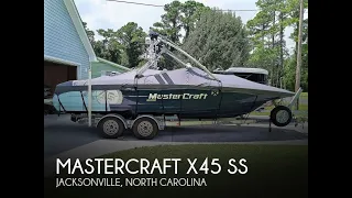 [UNAVAILABLE] Used 2009 Mastercraft X45 SS in Jacksonville, North Carolina